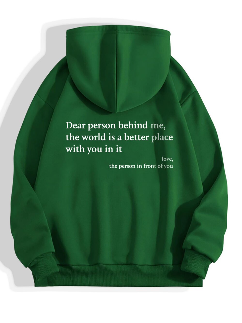 192e908c-57bf-4efc-a7a8-82090ecc37c7.jpg Dear Person Behind Me,the World Is A Better Place,with You In It,love,the Person In Front Of You,Women's Plush Letter Printed Kangaroo Pocket Drawstring Printed Hoodie Unisex Trendy Hoodies